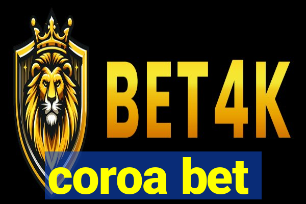 coroa bet